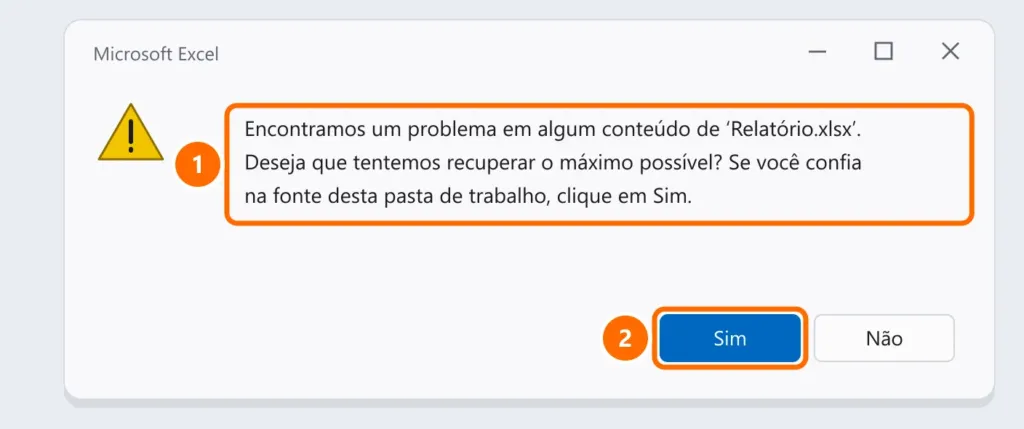 Aviso do Excel: encontramos um problema em algum conteúdo do arquivo, deseja tentar recuperar, com o botão Sim destacado