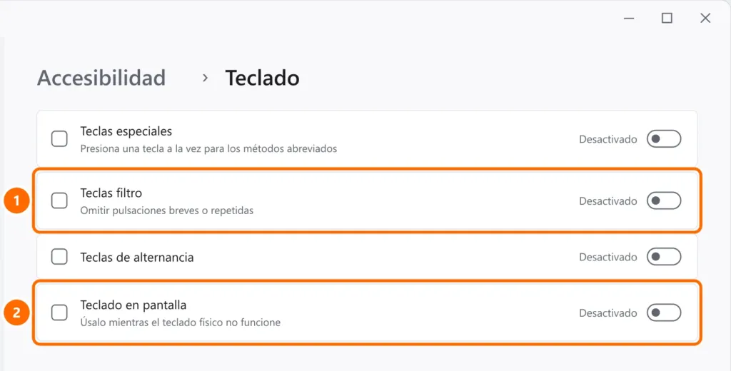 Configuración de Accesibilidad › Teclado con Teclas filtro desactivadas y el Teclado en pantalla destacados