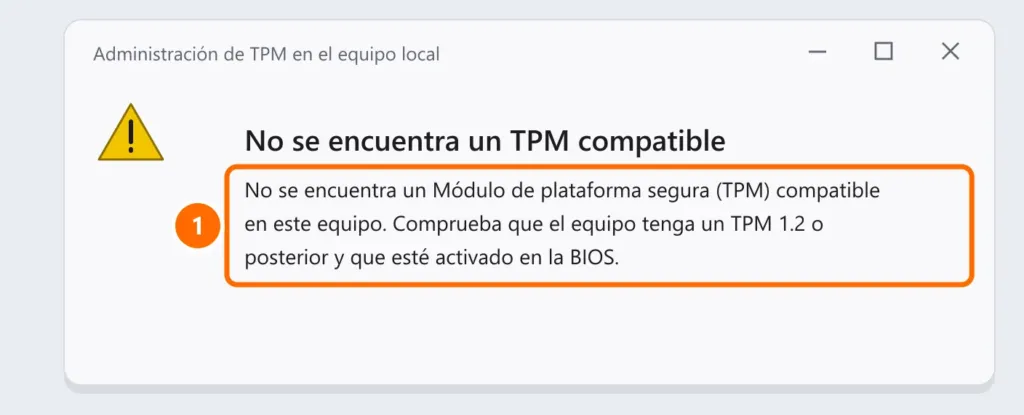 Mensaje de tpm.msc: No se encuentra un TPM compatible, comprueba que esté activado en la BIOS