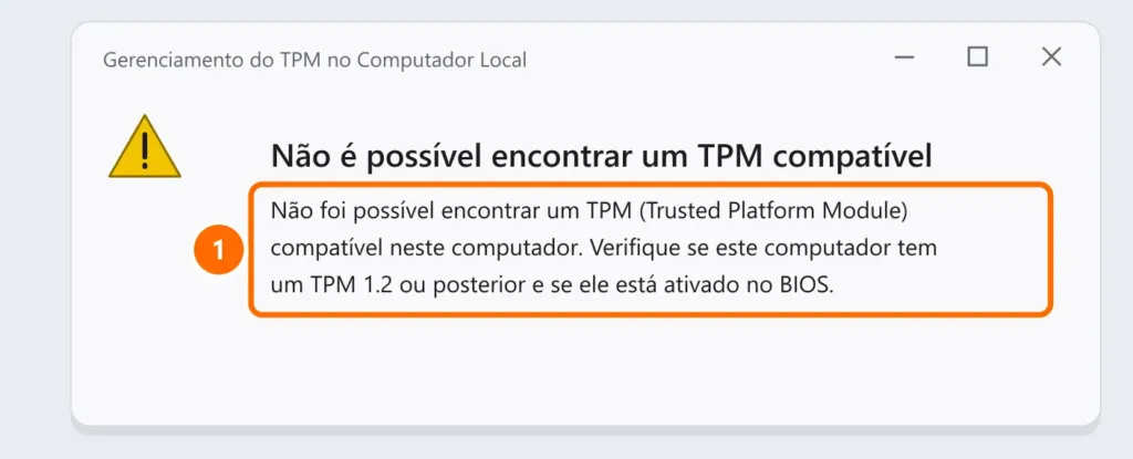 Mensagem do tpm.msc: Não é possível encontrar um TPM compatível, verifique se ele está ativado no BIOS